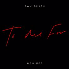 Sam Smith: To Die For (Madism Remix)