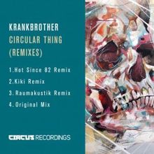 Krankbrother: Circular Thing