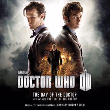 Murray Gold: Doctor Who - The Day of The Doctor / The Time of The Doctor (Original Television Soundtrack)