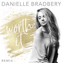 Danielle Bradbery: Worth It (Remix)