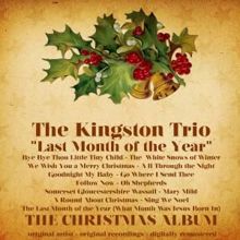 The Kingston Trio: The Last Month of the Year