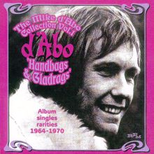 Mike D'Abo: The Mike D'Abo Collection, Vol. 1: Handbags & Gladrags