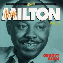 Roy Milton: Groovy Blues, Vol. 2