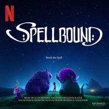 ALAN MENKEN: Spellbound (Soundtrack from the Netflix Film by Skydance Animation) (SpellboundSoundtrack from the Netflix Film by Skydance Animation)