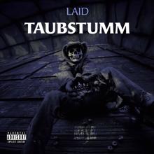 Laid: Taubstumm