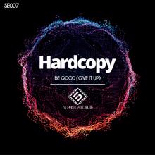 Hardcopy: Be Good