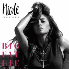 Nicole Scherzinger: Big Fat Lie (Deluxe)