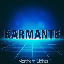 Karmante: It's Time for You