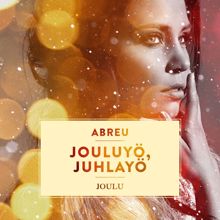 ABREU: Jouluyö, juhlayö