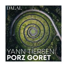 Dalal: Yann Tiersen: Porz Goret