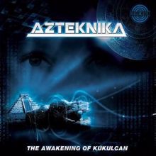 Azteknika: The Awakening of Kukulcan