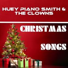 Huey Piano Smith & The Clowns: Christmas Songs