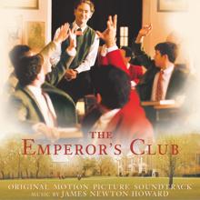 James Newton Howard: The Emperor's Club (Original Motion Picture Soundtrack) (The Emperor's ClubOriginal Motion Picture Soundtrack)