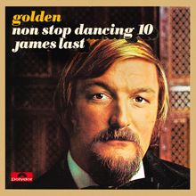 James Last: Golden Non Stop Dancing 10