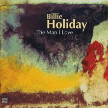 Billie Holiday: The Man I Love