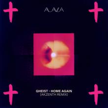 GHEIST: Home Again (AKZENTH Remix)