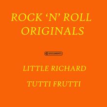 Little Richard: Tutti Frutti