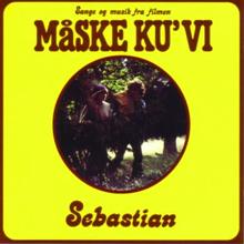 Sebastian: Måske Ku' Vi