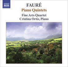 Fine Arts Quartet: Faure, G.: Piano Quintets