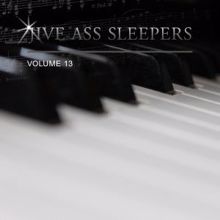 Jive Ass Sleepers: Sway a Little More