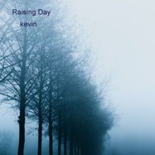 Kevin: Raising Day