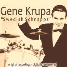 Gene Krupa: Swedish Schnapps