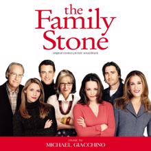 Michael Giacchino: The Family Stone (Original Motion Picture Soundtrack) (The Family StoneOriginal Motion Picture Soundtrack)