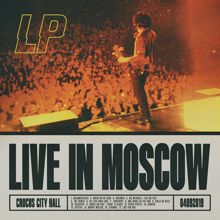LP: Lost On You (Live in Moscow)