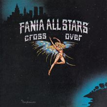 Fania All Stars: Cross Over