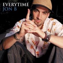 Jon B: Everytime