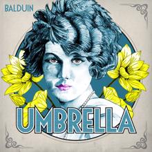 Balduin: Umbrella (Electro Swing Version)