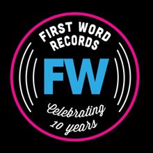 Various Artists: FW is 10: Celebrating 10 Years of First Word Records