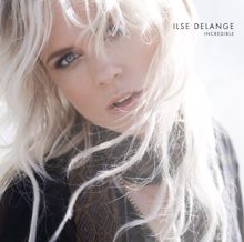 Ilse DeLange: Incredible