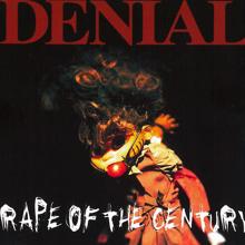 Denial: Rape Of The Century