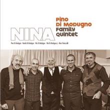 Pino Di Modugno Family Quintet: Tico Tico no Fubà