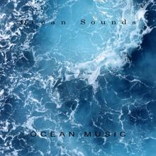 Ocean Sounds: Ocean Music