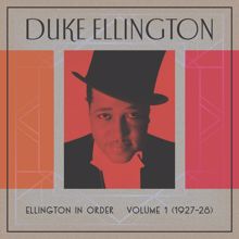 Duke Ellington: Ellington In Order, Volume 1 (1927-28)