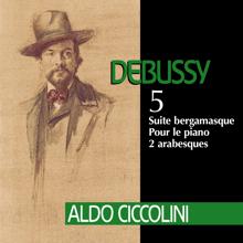 Aldo Ciccolini: Debussy: Suite bergamasque, Pour le piano & 2 Arabesques