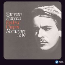 Samson François: Chopin: Nocturne No. 2 in E-Flat Major, Op. 9 No. 2