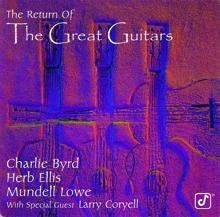 Charlie Byrd: The Return Of The Great Guitars