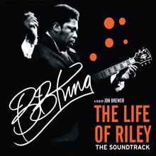 B.B. King: The Life Of Riley (Original Motion Picture Soundtrack) (The Life Of RileyOriginal Motion Picture Soundtrack)