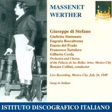 Giuseppe Di Stefano: Werther (Sung in Italian): Act III Scene 3: Tradurre! … Ah! Non mi ridestar (Werther)