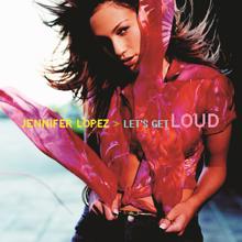 Jennifer Lopez: Let's Get Loud