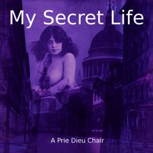 Dominic Crawford Collins: A Prie Dieu Chair (My Secret Life, Vol. 8 Chapter 10)