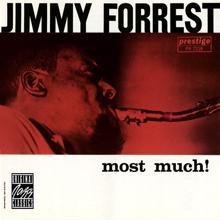 Jimmy Forrest: Most Much!