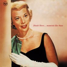 Dinah Shore: Moments Like These