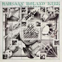 Rahsaan Roland Kirk: Kirkatron