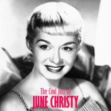 June Christy: The Cool Jazz of June Christy (Remastered)