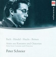 Peter Schreier: Vocal Recital: Schreier, Peter - Bach, J.S. / Handel, G.F. / Haydn, F.J. / Britten, B. (Arias From Cantatas and Oratorios)