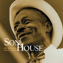 Son House: The Original Delta Blues (Mojo Workin': Blues For The Next Generation)